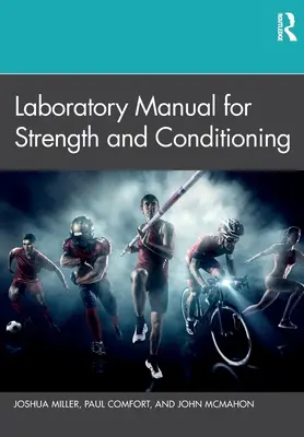 Manual de laboratorio de fuerza y acondicionamiento - Laboratory Manual for Strength and Conditioning