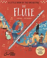 Un pequeño libro de la orquesta: La flauta - A Little Book of the Orchestra: The Flute