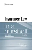 El derecho de seguros en pocas palabras - Insurance Law in a Nutshell