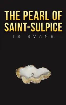 La perla de San Sulpicio - The Pearl of Saint-Sulpice