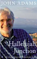 Hallelujah Junction - Composición de una vida americana - Hallelujah Junction - Composing an American Life