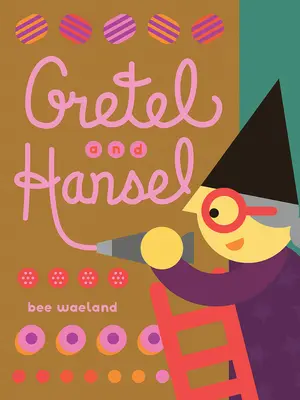 Gretel y Hansel - Gretel and Hansel