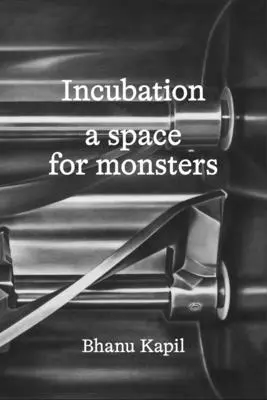 Incubación: un espacio para monstruos - Incubation - a space for monsters