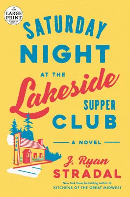 Noche de sábado en el Lakeside Supper Club - Saturday Night at the Lakeside Supper Club