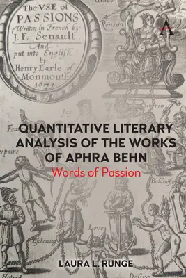 Análisis literario cuantitativo de la obra de Aphra Behn: Palabras de pasión - Quantitative Literary Analysis of the Works of Aphra Behn: Words of Passion