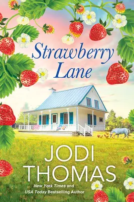 Strawberry Lane: Una conmovedora historia de amor tejana - Strawberry Lane: A Touching Texas Love Story