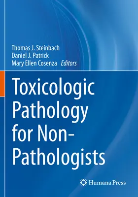 Patología Toxicológica para No Patólogos - Toxicologic Pathology for Non-Pathologists