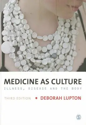 La medicina como cultura - Medicine as Culture