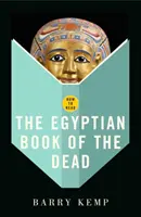 Cómo leer el libro egipcio de los muertos - How To Read The Egyptian Book Of The Dead