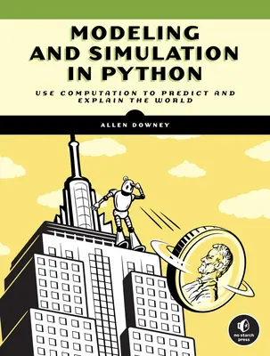 Modelado y simulación en Python: Una introducción para científicos e ingenieros - Modeling and Simulation in Python: An Introduction for Scientists and Engineers