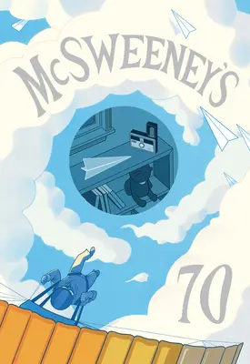 Número 70 de McSweeney's (McSweeney's Quarterly Concern) - McSweeney's Issue 70 (McSweeney's Quarterly Concern)