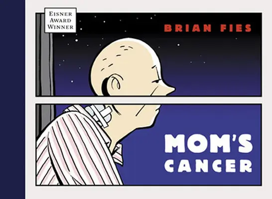 El cáncer de mamá - Mom's Cancer