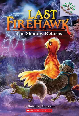 La sombra regresa: Un libro de ramas (El último Firehawk #12) - The Shadow Returns: A Branches Book (the Last Firehawk #12)