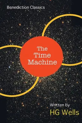 La máquina del tiempo: Una invención - The Time Machine: An Invention