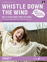 Canta Teatro Musical: Whistle Down The Wind - Sing Musical Theatre: Whistle Down The Wind