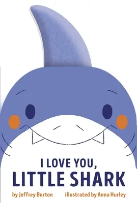 Te quiero, tiburoncito - I Love You, Little Shark