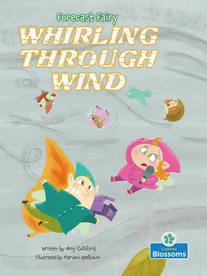 Torbellino en el viento - Whirling Through Wind