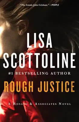 Justicia dura: Una novela de Rosato y sus socios - Rough Justice: A Rosato & Associates Novel