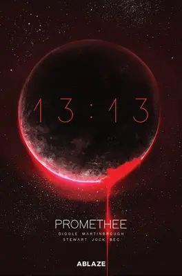 Prometeo 13:13 - Promethee 13:13