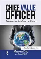 Chief Value Officer - Los contables pueden salvar el planeta - Chief Value Officer - Accountants Can Save the Planet