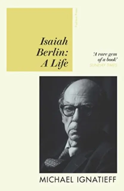 Isaiah Berlin - Una vida - Isaiah Berlin - A Life