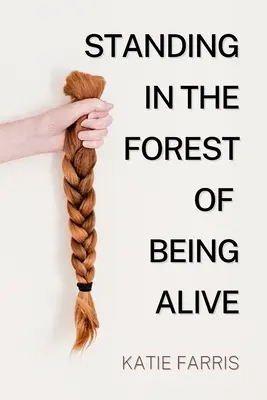 De pie en el bosque de la vida - Standing in the Forest of Being Alive