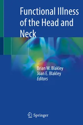 Enfermedades funcionales de la cabeza y el cuello - Functional Illness of the Head and Neck