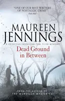 Tierra muerta en medio - Dead Ground in Between