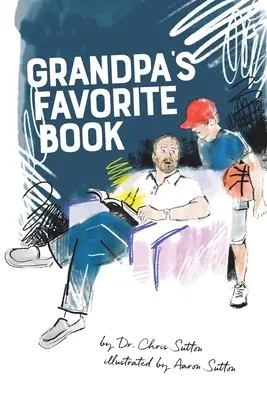 El libro favorito del abuelo - Grandpa's Favorite Book