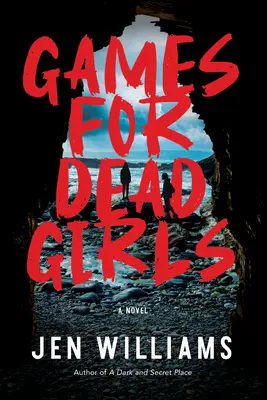 Juegos para niñas muertas: Un thriller - Games for Dead Girls: A Thriller