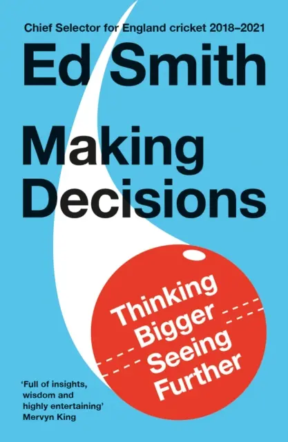 Tomar decisiones - Pensar en grande, ver más lejos - Making Decisions - Thinking Bigger, Seeing Further