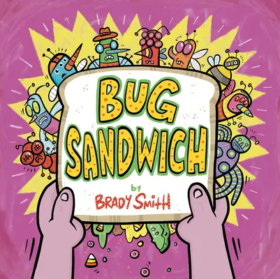 Bocadillo de bichos - Bug Sandwich