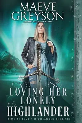 Amando a su montañés solitario - Loving Her Lonely Highlander