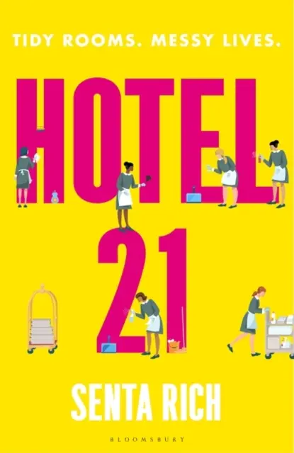 Hotel 21 - La primera novela «divertida, conmovedora y totalmente reconfortante - Hotel 21 - The 'funny, poignant and completely heart-warming' debut novel