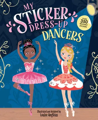 Mi disfraz de pegatina: Bailarinas - My Sticker Dress-Up: Dancers