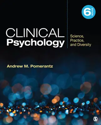 Psicología Clínica: Ciencia, práctica y diversidad - Clinical Psychology: Science, Practice, and Diversity