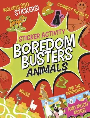 Rompe el aburrimiento: Animales Actividad de pegatinas: Laberintos, conecta los puntos, encuentra las diferencias y ¡mucho más! - Boredom Busters: Animals Sticker Activity: Mazes, Connect the Dots, Find the Differences, and Much More!