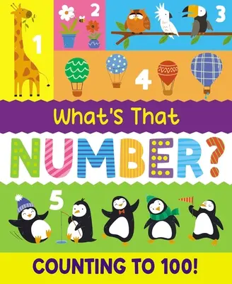 ¿Cuál es ese número? Contar hasta 100 - What's That Number?: Counting to 100