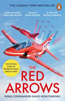 Las flechas rojas: El bestseller del Sunday Times - The Red Arrows: The Sunday Times Bestseller