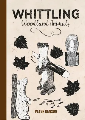 Tallando animales del bosque - Whittling Woodland Animals