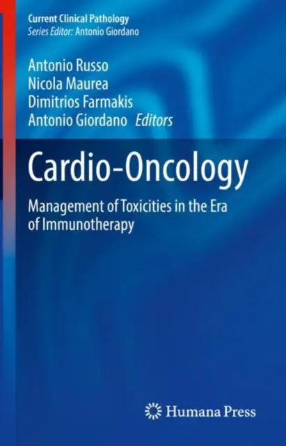 Cardiooncología: Manejo de las Toxicidades en la Era de la Inmunoterapia - Cardio-Oncology: Management of Toxicities in the Era of Immunotherapy