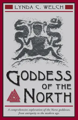 Diosa del Norte: Una exploración exhaustiva de las diosas nórdicas, desde la Antigüedad hasta la Edad Moderna - Goddess of the North: A Comprehensive Exploration of the Norse Godesses, from Antiquity to the Modern Age