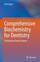 Bioquímica integral para odontología: Libro de texto para estudiantes de Odontología - Comprehensive Biochemistry for Dentistry: Textbook for Dental Students