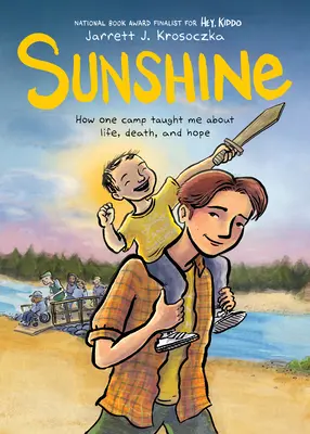 Sunshine: Una novela gráfica - Sunshine: A Graphic Novel