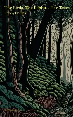 Los pájaros, los conejos, los árboles - The Birds, The Rabbits, The Trees