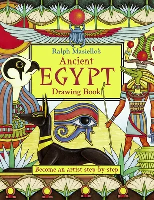 Libro de Dibujos del Antiguo Egipto de Ralph Masiello - Ralph Masiello's Ancient Egypt Drawing Book