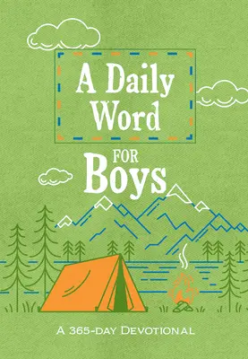 Una palabra diaria para los chicos: Un Devocional De 365 Dias - A Daily Word for Boys: A 365-Day Devotional