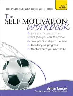 El cuaderno de la automotivación - The Self-Motivation Workbook