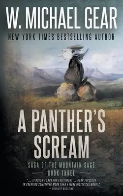 El grito de una pantera: Saga de la salvia de la montaña, Libro tercero: Un clásico del Oeste histórico - A Panther's Scream: Saga of the Mountain Sage, Book Three: A Classic Historical Western Series