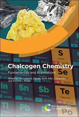 Chalcogen Chemistry: Fundamentos y aplicaciones - Chalcogen Chemistry: Fundamentals and Applications